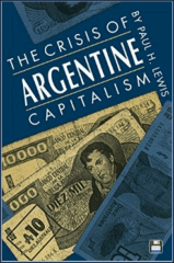 Paul Lewis-Crisis Argentine Capitalism-book cover
